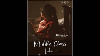 Middle Class Life |Tamil whatsapp status|Sad status|feelings|middle class|Own voice|Abi ❤
