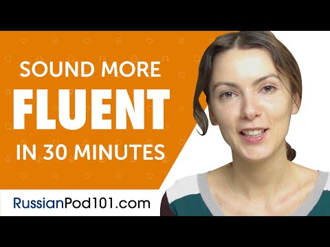 30 Minutes of Russian Conversation Practice to Sound More Fluent