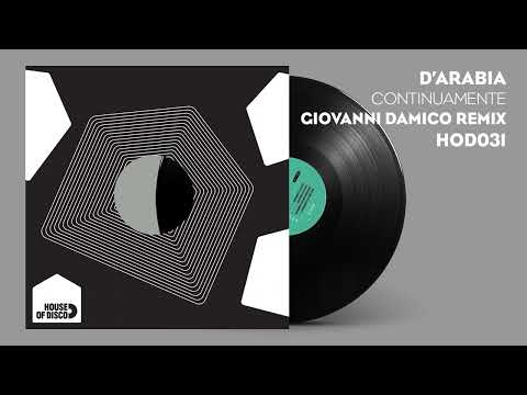 D'Arabia - Continuamente (Giovanni Damico Remix)