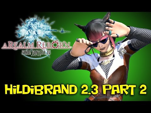 FFXIV ARR - Hildibrand 2.3 - Part 2