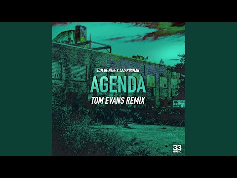 Agenda (Tom Evans Extended Remix)