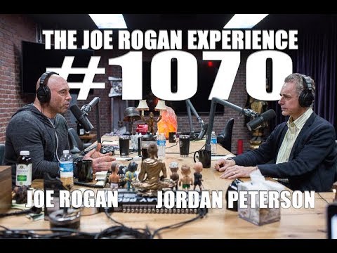 Joe Rogan Experience #1070 - Jordan Peterson