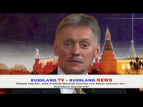 Peskow erklärt, dass Starmer Berater Kontakt zum Kreml gesucht hat – Gespräche gescheitert
