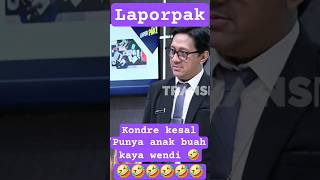 Download lagu LAPORPAK || KESAL PUNYA ANAK BUAH KAYA WENDI #laporpaktrans7 #lucu #comedy mp3