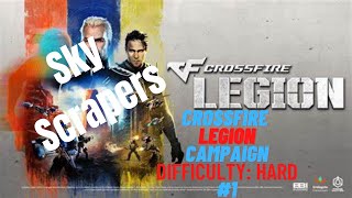 Crossfire Legion Campaign #1 | Hard Difficulty