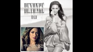 Already Halo - Already Gone by Kelly Clarkson and Halo by Beyoncé Mashup