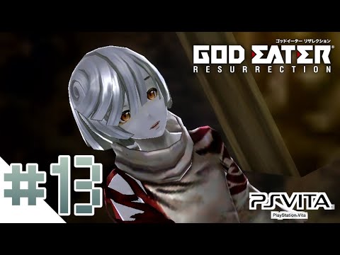 GOD EATER RESURRECTION Gameplay Walkthrough (PSVITA) PART 13