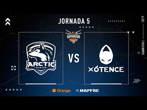 X6TENCE VS ARCTIC GAMING | SUPERLIGA ORANGE CLASH ROYALE | (Partido 4) JORNADA 5