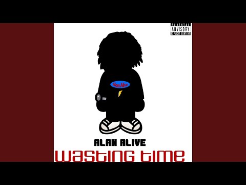 Wasting Time (Freestyle)