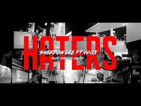 Swerdow Lee - Haters (Official Music Video) ft. V6IXX