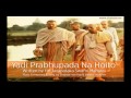 Yadi Prabhupada Na Hoito - Shabda Hari Das ...