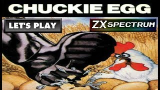 LET'S PLAY: CHUCKIE EGG (ZX SPECTRUM - With Commentary)