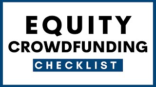 Equity Crowdfunding Checklist: 10 Things You MUST Do Before Launching