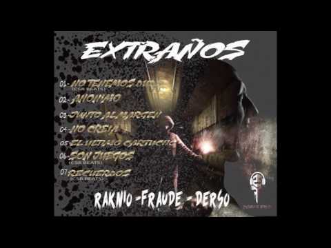 SON JUEGOS - RakNio (EXTRAÑOS) 2016