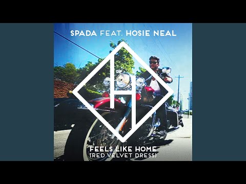 Feels Like Home (Red Velvet Dress) (feat. Hosie Neal) (Bakermat Remix)