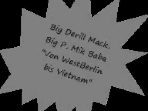 Big Derill Mack, Big P, Mik Baba - Von WestBerlin bis Vietnam