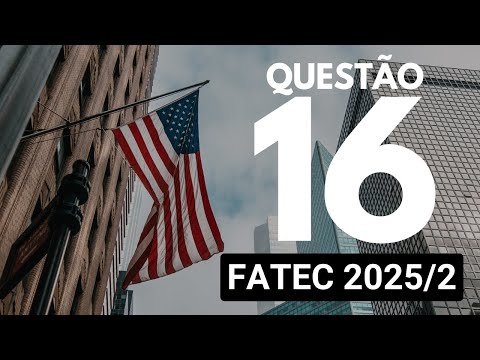 The power of elimination | Question 16 - FATEC 2025/2