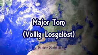 Peter Schilling Major Tom (Völlig Losgelöst) German Version.