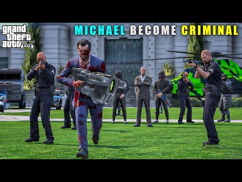 GTA 5 : MICHAEL BECOME BIGGEST CRIMINAL OF LOS SANTOS || BB GAMING