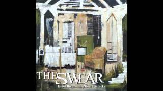 The Swear - Deadfall