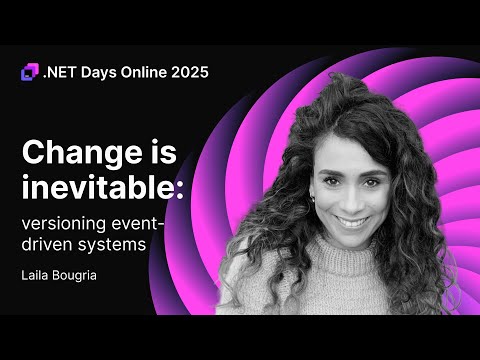 Change is inevitable: Versioning event-driven systems