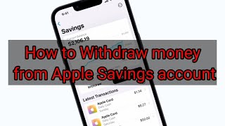 How to Withdraw money from Apple Savings account