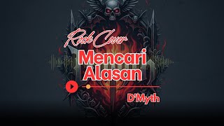 Download lagu MENCARI ALASAN - EXIST ( COVER BY D'MYTH ) mp3 Download lagu MENCARI ALASAN - EXIST ( COVER BY D'MYTH ) mp3