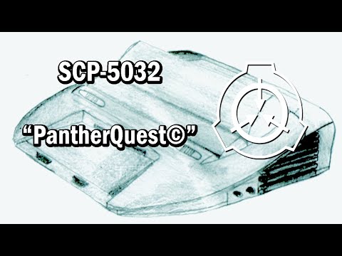SCP-5032 "PantherQuest©️" Safe [SCP Document Reading]