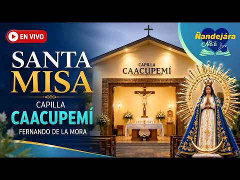 🔴 EN VIVO | Santa Misa | Capilla Caacupemí | Fernando de la Mora