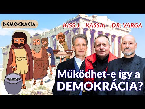 Kassai Lajos, Kiss József Zsolt, dr. Varga Norbert - Mesterhármas. Mire jó a demokrácia és mire NEM?