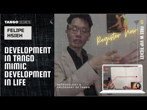 Ultimate Tango Wisdom presents Felipe Hsieh - Development in Tango mimics development in life