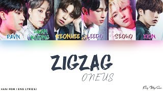 ONEUS (원어스) - 삐뚤빼뚤 (ZigZag) (Color Coded Han|Rom|Eng Lyrics)  가사