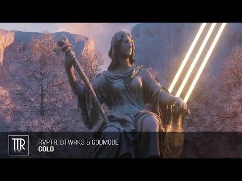 Cold || RVPTR x BTWRKS x GODMODE