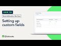 How To Use Custom Fields In QuickBooks Online
