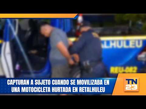 Capturan a sujeto cuando se movilizaba en una motocicleta hurtada en Retalhuleu