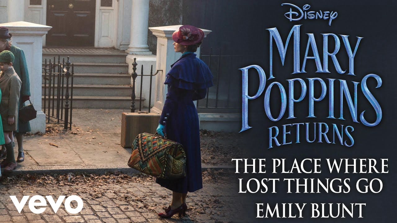 Emily Blunt - The Place Where Lost Things Go (From "Mary Poppins Returns"/Audio Only) thumnail