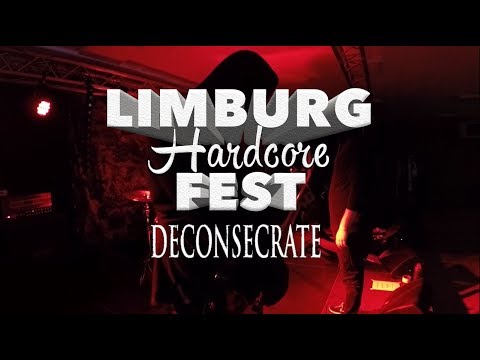 DECONSECRATE @ Limburg Hardcore Fest 2018