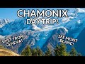 The ULTIMATE Perfect Chamonix Day Trip from Geneva (One Day Itinerary!)
