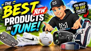 The HOTTEST New Golf Gear of June 2026 🔥