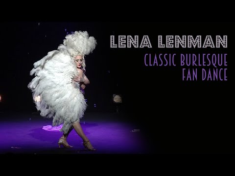 Lena Lenman - Burlesque Fan Dance - Northampton 2023