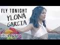Fly Tonight Ylona Garcia Music Video