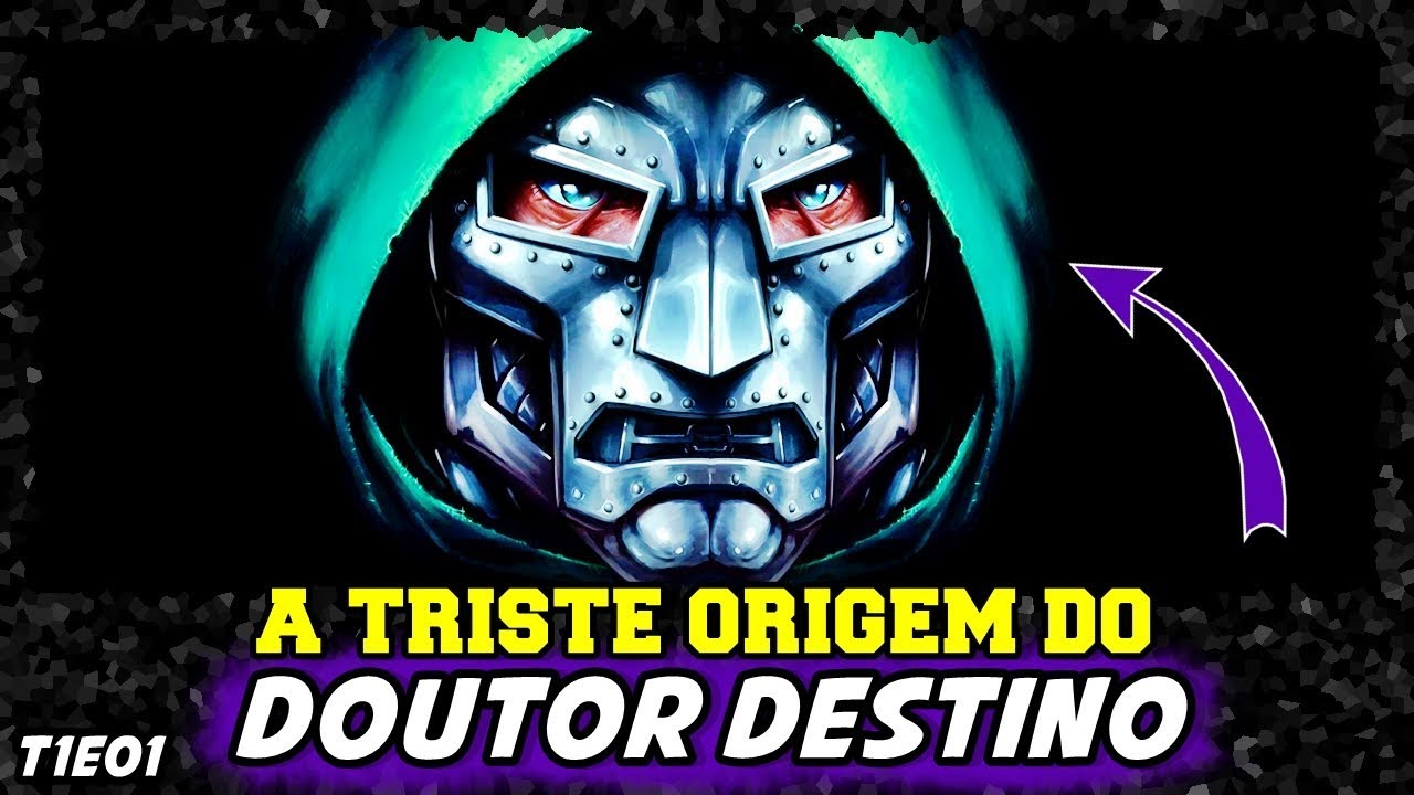 A TRISTE ORIGEM DO DOUTOR DESTINO | HISTÓRIA COMPLETA (T1-EP01)