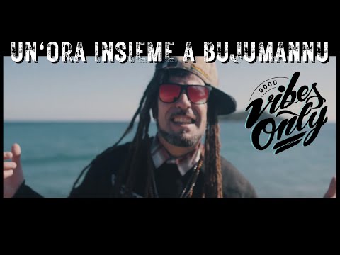 Un'ora insieme a Bujumannu, non ti farà male.