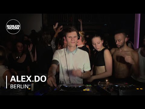 Alex.Do Boiler Room Berlin DJ Set