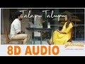 Talapu Talupu 8D Song | Brochevarevarura |Satyadev, Nivetha Pethuraj | 8D Audio | 8D RsCreations