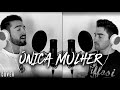 Única Mulher - Anselmo Ralph Cover ...