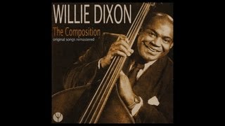 Willie Dixon and Big Three Trio - Reno Blues (1947) [Digitally Remastered]