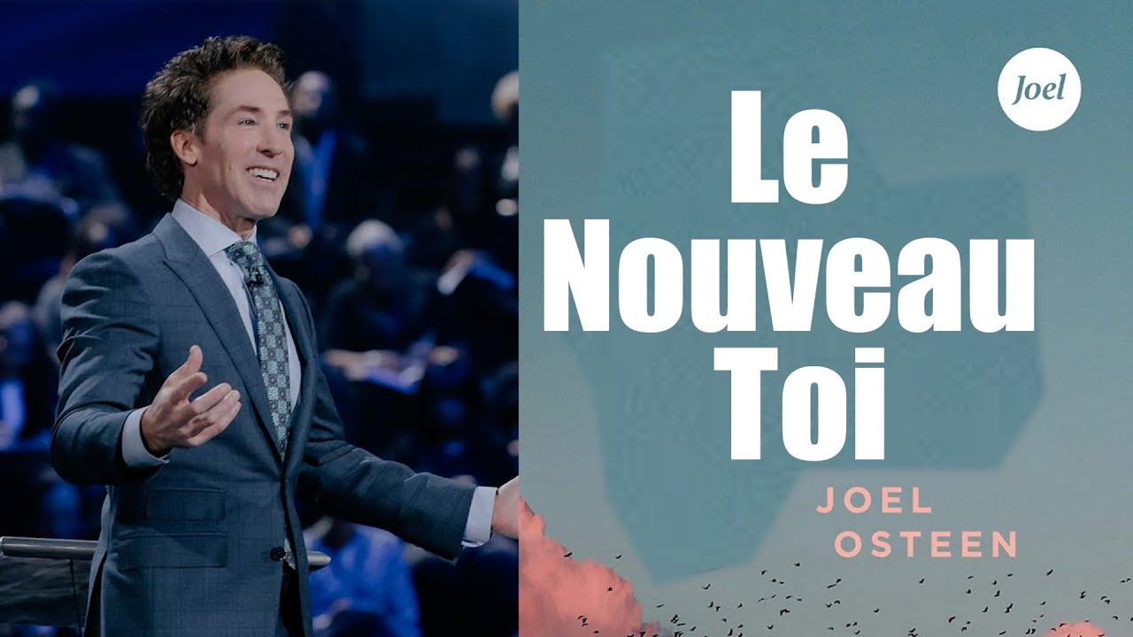 Le Nouveau Vous | Joel Osteen