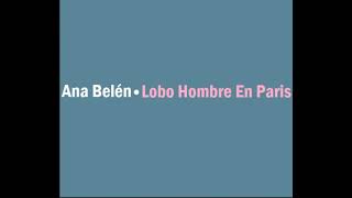 Ana Belen - Lobo Hombre en Paris (Instrumental Original) Remast