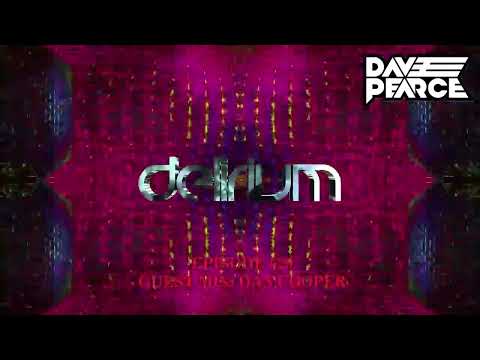 Dave Pearce Presents Delirium - Episode 629 (Guest Mix: Dan Cooper)